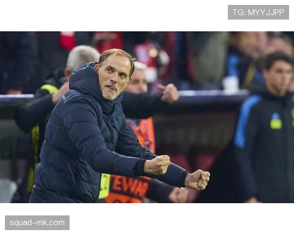 图赫尔战术革新：球队节奏掌控成制胜关键